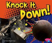 Cover image for Knock It Down!