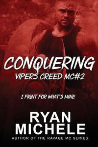 Cover image for Conquering (Vipers Creed MC#2)