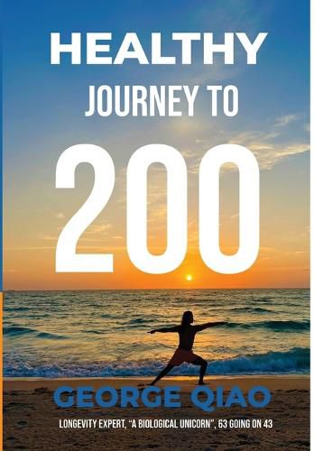 Cover image for Healthy Journey to 200