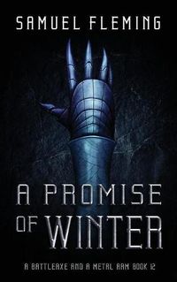 Cover image for A Promise of Winter: A Modern Sword and Sorcery Serial