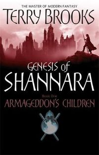 Cover image for Armageddon's Children: Book One of the Genesis of Shannara