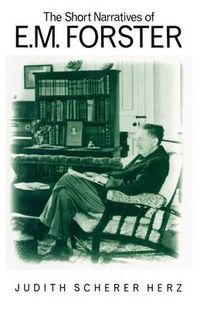 Cover image for The Short Narratives of E. M. Forster