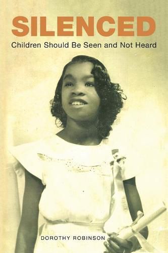 Cover image for Silenced: Children Should Be Seen and Not Heard