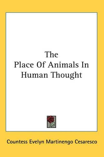 Cover image for The Place Of Animals In Human Thought