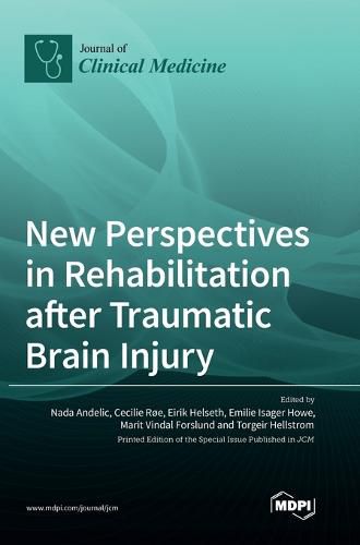 Cover image for New Perspectives in Rehabilitation after Traumatic Brain Injury