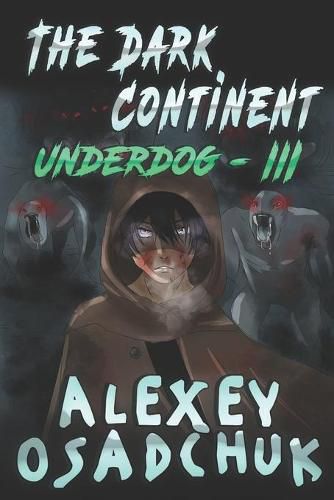 Cover image for The Dark Continent (Underdog Book #3): LitRPG Series