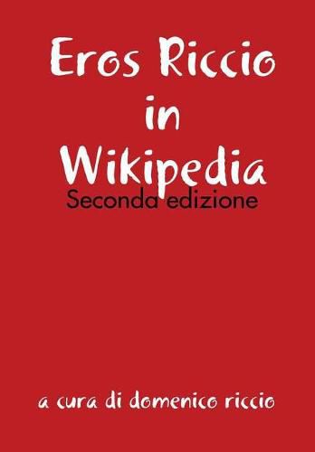 Cover image for Eros Riccio in Wikipedia - Seconda edizione