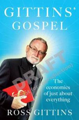 Cover image for Gittins' Gospel: The economics of just about everything