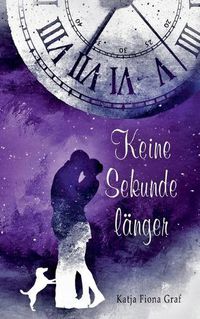 Cover image for Keine Sekunde langer