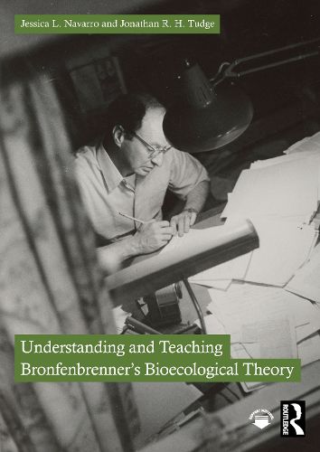 Cover image for Understanding and Teaching Bronfenbrenner's Bioecological Theory