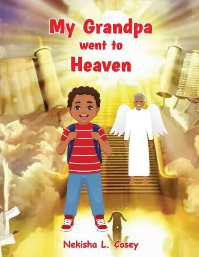 Cover image for My Grandpa went to Heaven