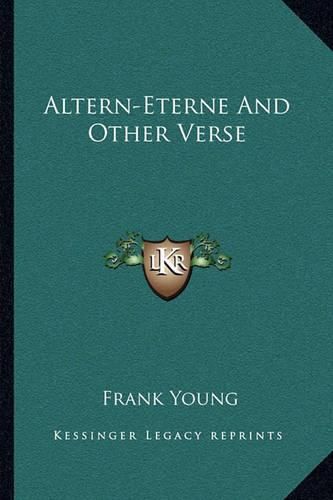 Cover image for Altern-Eterne and Other Verse