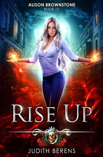 Cover image for Rise Up: An Urban Fantasy Action Adventure