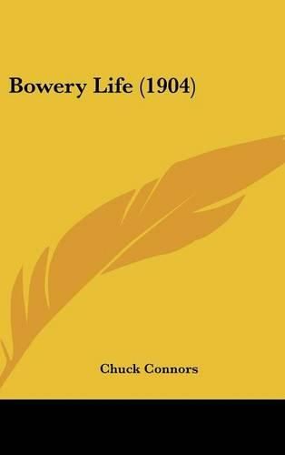 Cover image for Bowery Life (1904)