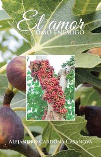 Cover image for El Amor Como Enemigo