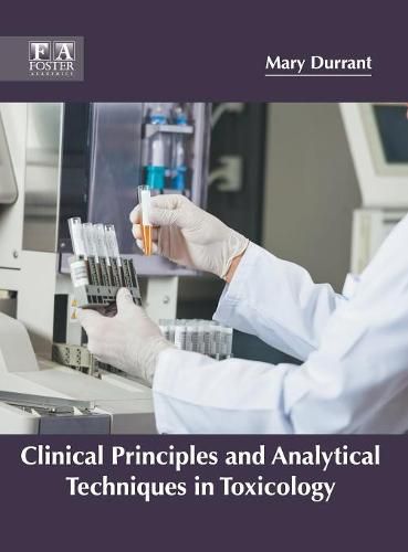 Cover image for Clinical Principles and Analytical Techniques in Toxicology