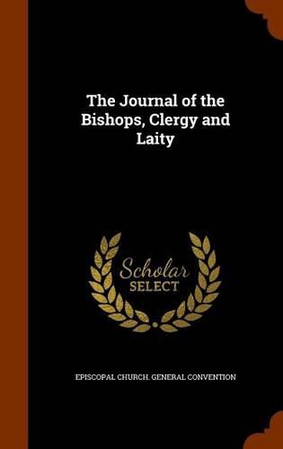 Cover image for The Journal of the Bishops, Clergy and Laity