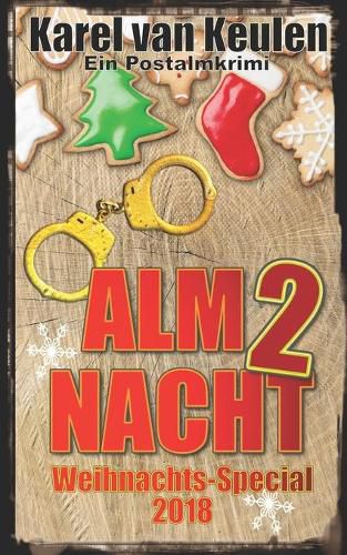 Cover image for Almnacht 2: Ein Postalmkrimi - Weihnachts-Special 2018