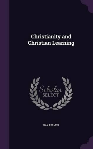 Christianity and Christian Learning