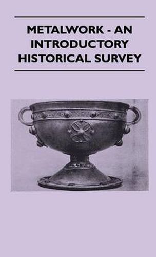 Cover image for Metalwork - An Introductory Historical Survey