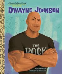 Cover image for Dwayne Johnson: A Little Golden Book Biography