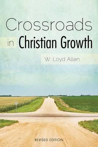 Cover image for Crossroads in Christian Growth