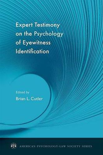 Cover image for Expert Testimony on the Psychology of Eyewitness Identification