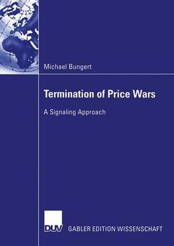 Termination of Price Wars: A Signaling Approach