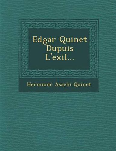 Edgar Quinet Dupuis L'Exil...