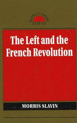 Cover image for The Left and the French Revolution