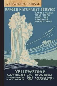 Cover image for Yellowstone National Park: A Traveler's Journal