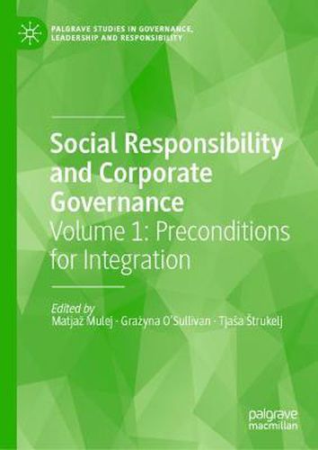 Cover image for Social Responsibility and Corporate Governance: Volume 1: Preconditions for Integration