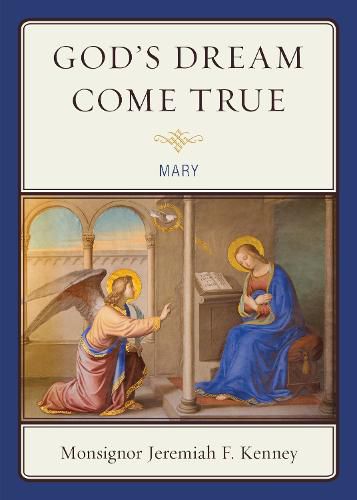 Cover image for God's Dream Come True: Mary