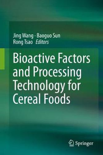 Cover image for Bioactive Factors and Processing Technology for Cereal Foods