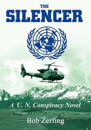 Cover image for The Silencer: A U.N. Conspiracy Novel