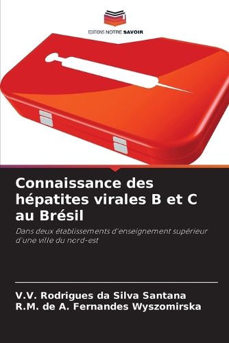 Cover image for Connaissance des hepatites virales B et C au Bresil