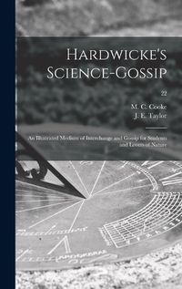 Cover image for Hardwicke's Science-gossip