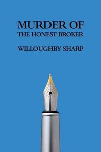 Cover image for Murder of the Honest Broker