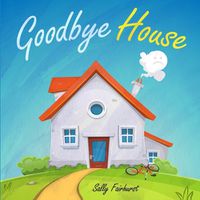 Cover image for Goodbye House