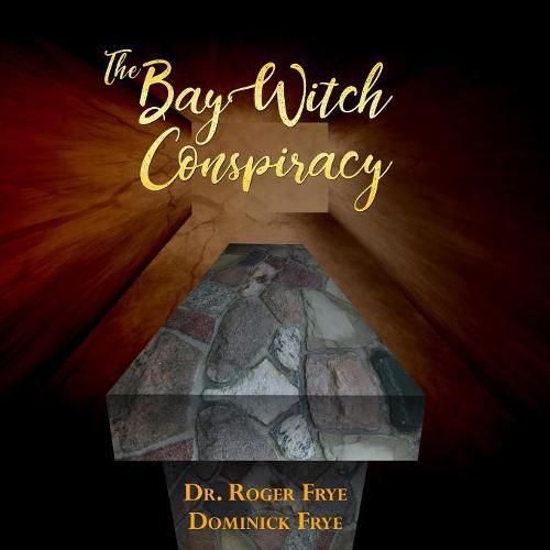 Cover image for The Bay Witch Conspiracy