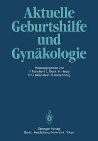 Cover image for Aktuelle Geburtshilfe und Gynakologie: Festschrift fur Professor Dr. Volker Friedberg