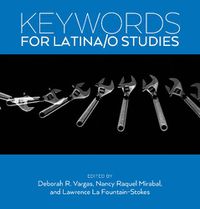 Cover image for Keywords for Latina/o Studies