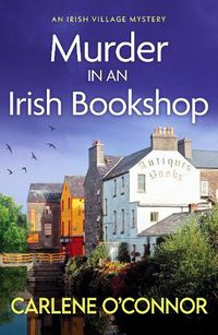 Cover image for Murder in an Irish Bookshop: A totally gripping Irish village mystery