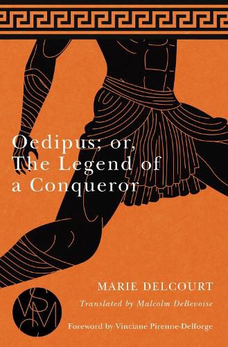 Cover image for Oedipus; or, The Legend of a Conqueror