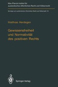 Cover image for Gewissensfreiheit und Normativitat des positiven Rechts