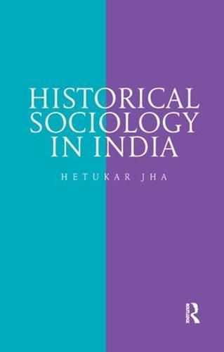 Cover image for Historical Sociology in India