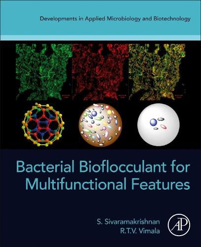 Cover image for Bacterial Bioflocculant for Multifunctional Features