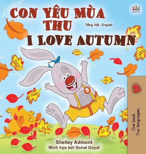 I Love Autumn (Vietnamese English Bilingual Book for Kids)