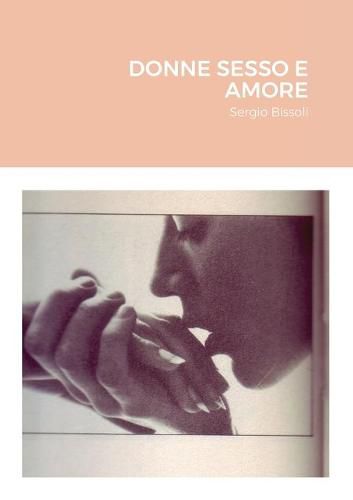 Cover image for Donne Sesso E Amore