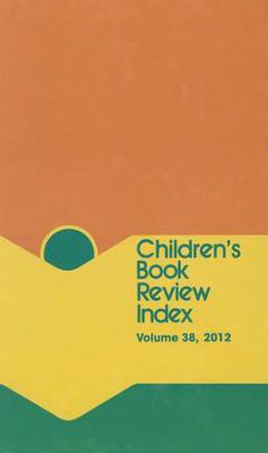 Cover image for Children's Book Review Index: 2012 Cumulative Index